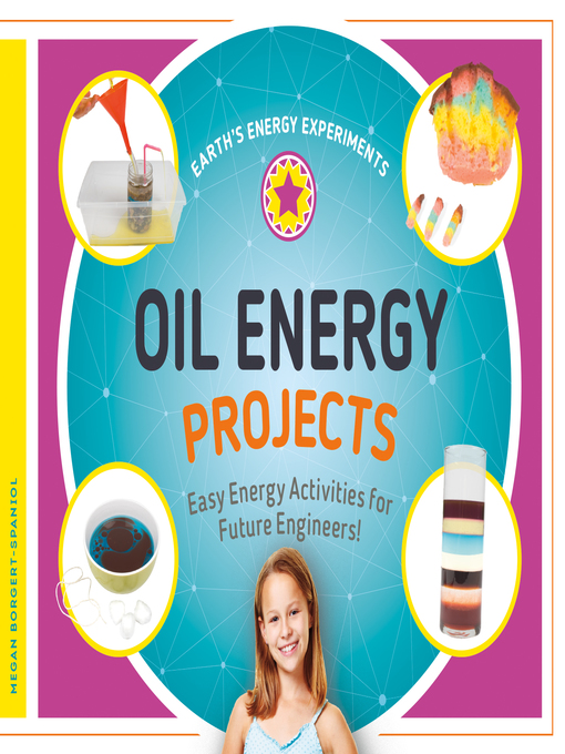 Title details for Oil Energy Projects by Megan Borgert-Spaniol - Available
